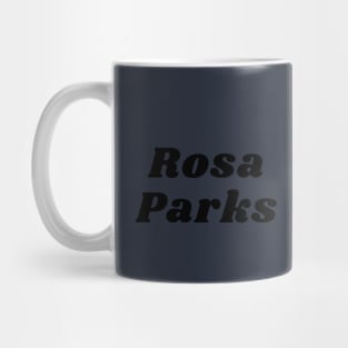 Rosa Parks Mug